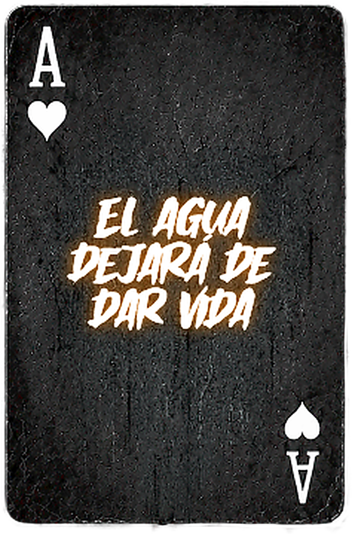 EL AGUA DEJARÁ DE DAR VIDA
